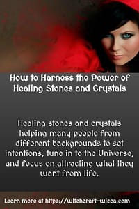 How to Harness the Power of Healing Stones and Crystals