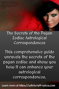 The Secrets of the Pagan Zodiac Astrological Correspondences