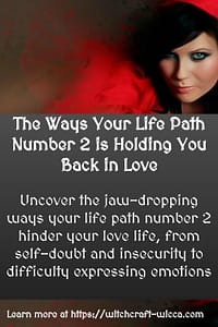 Uncover the jaw-dropping ways your life path number 2 hinder your love life, from self-doubt and insecurity to difficulty expressing emotions
