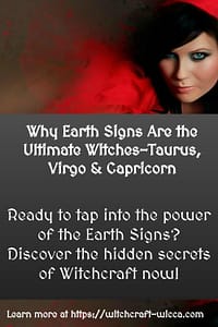 This article will explore why Taurus, Virgo, and Capricorn are the ultimate witches. Naturally connected to earth, they are best spellwork candidates