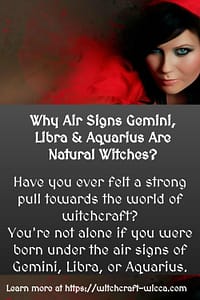 Have you ever felt a strong pull towards the world of witchcraft? You're not alone if you were born under the air signs of Gemini, Libra, or Aquarius.