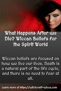 What Happens After we Die? Wiccan Beliefs for the Spirit World