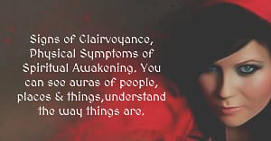Clairvoyance, Physical Symptoms of Spiritual Awakening